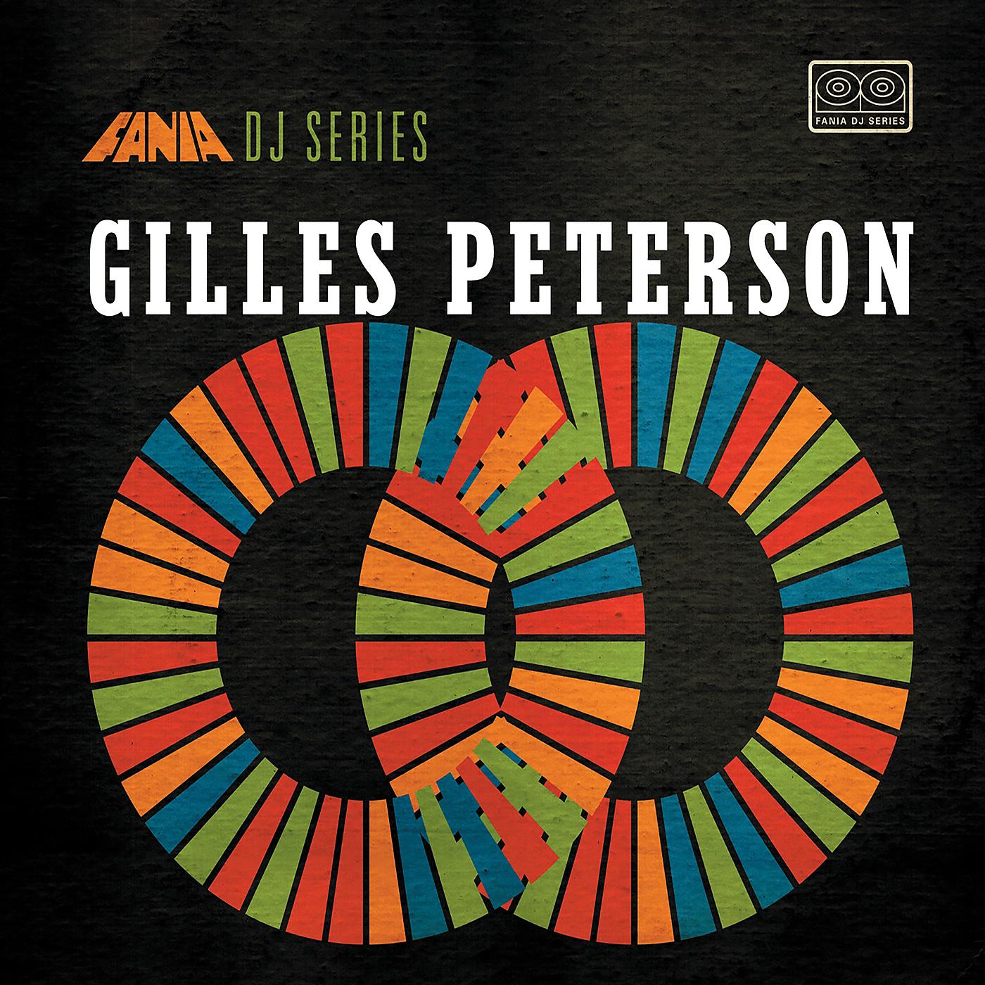 Постер альбома Fania DJ Series: Gilles Peterson