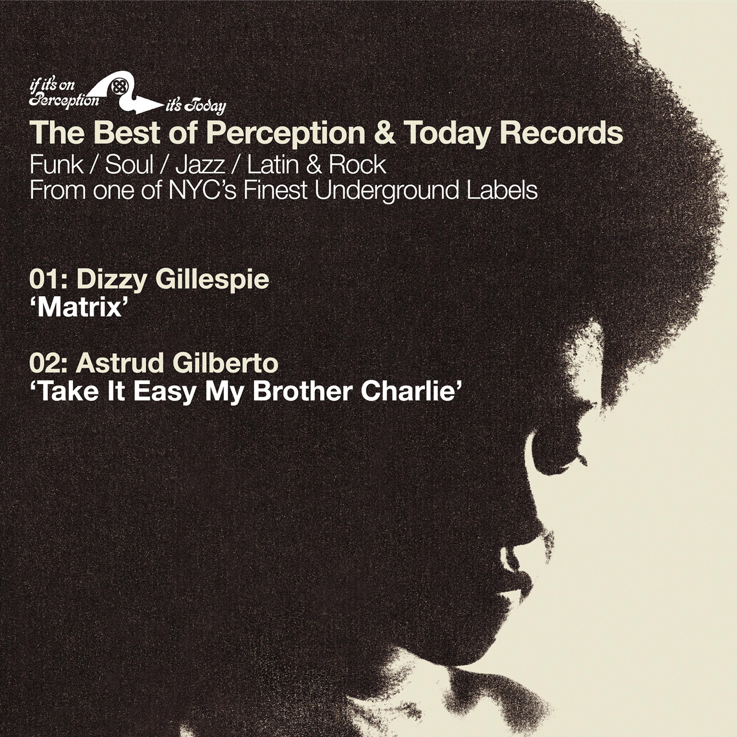 Постер альбома Best of Perception Records Sampler: Matrix B/W Take It Easy My Brother Charlie