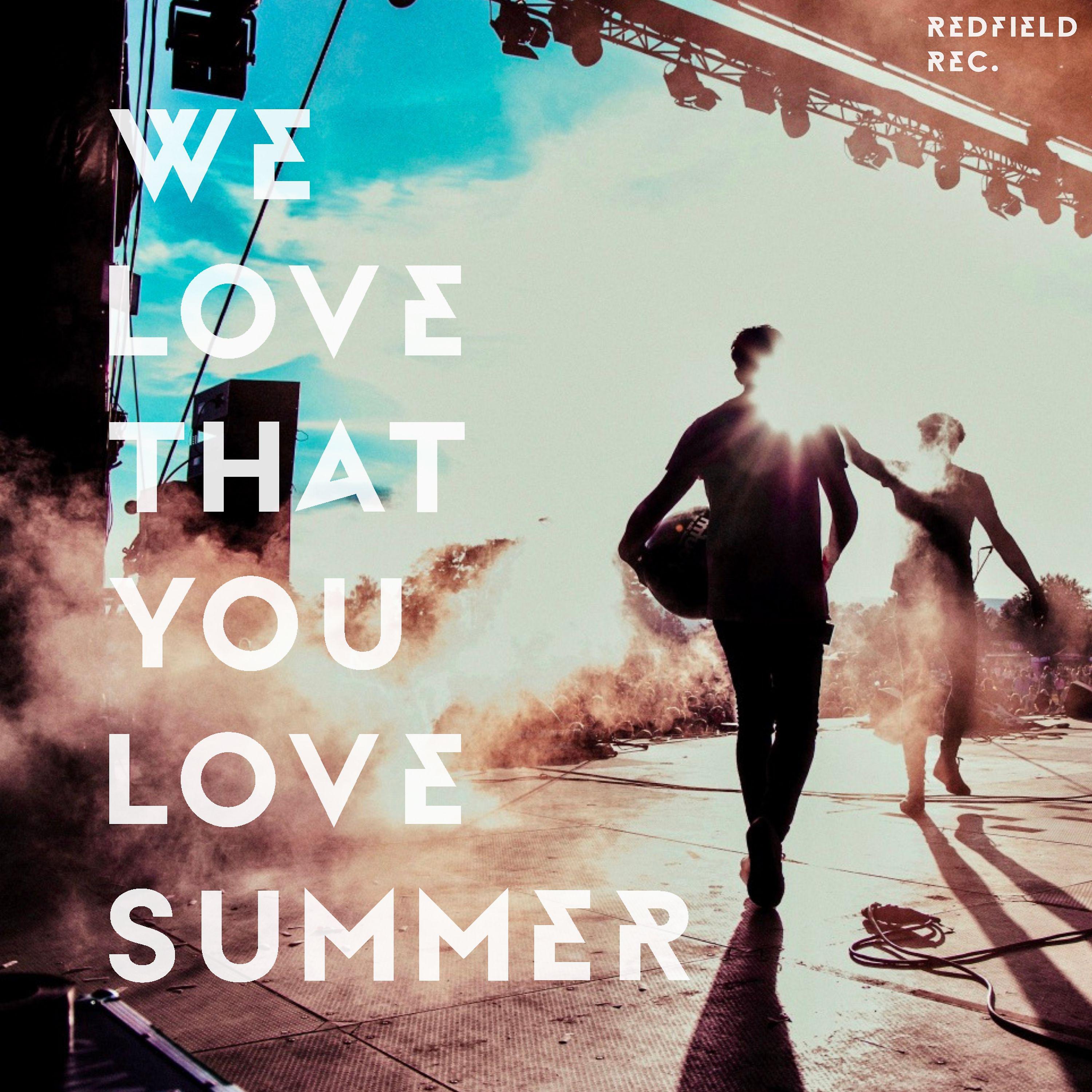 Постер альбома We Love That You Love Summer - Redfield Family 2019