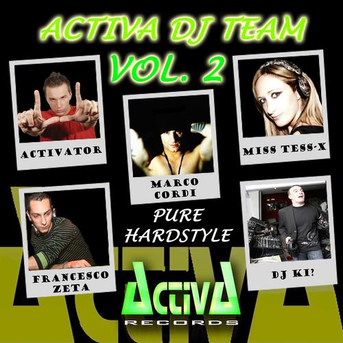 Постер альбома Activa Dj Team, Vol. 2: Pure Hardstyle