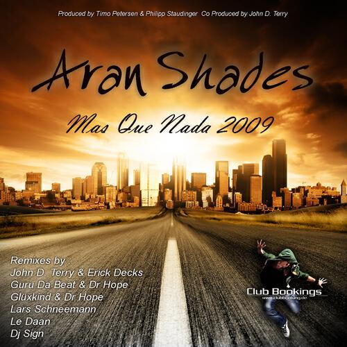 Aran Shades - Mas Que Nada 2009 (Guru Da Beat & Dr. Hope Remix)