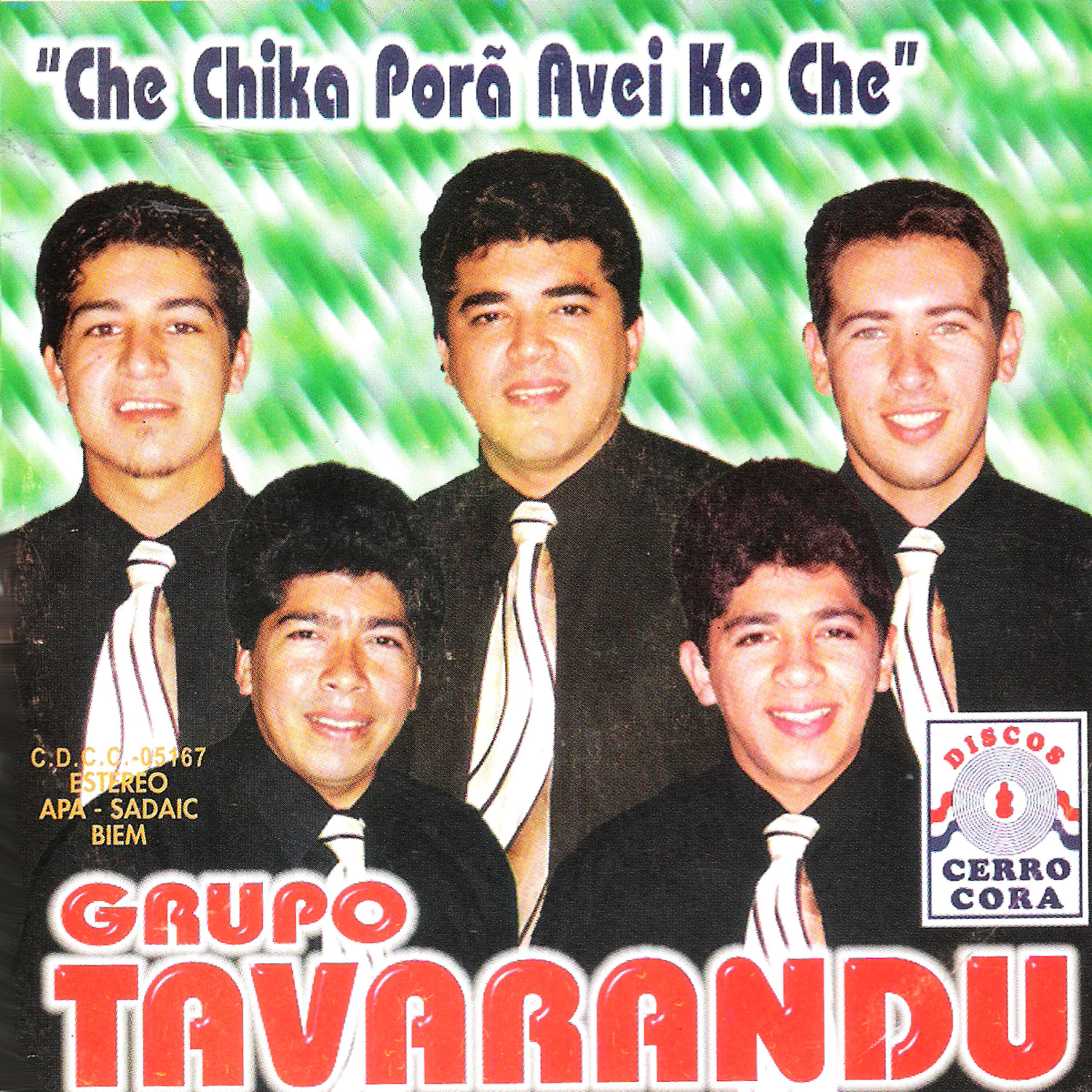 Grupo Tavarandu - Che Chika Porã Avei Ko Che