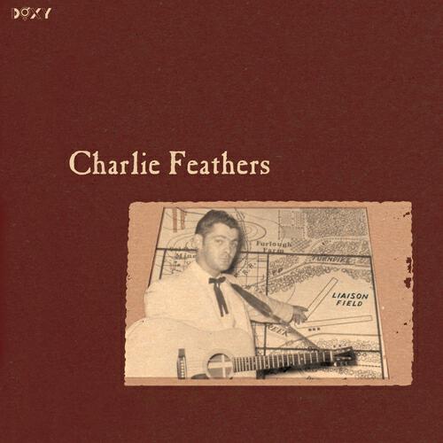 Charlie Feathers - Defrost Your Heart