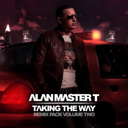 Alan Master T - Taking the Way (Kriss Raize Remix)