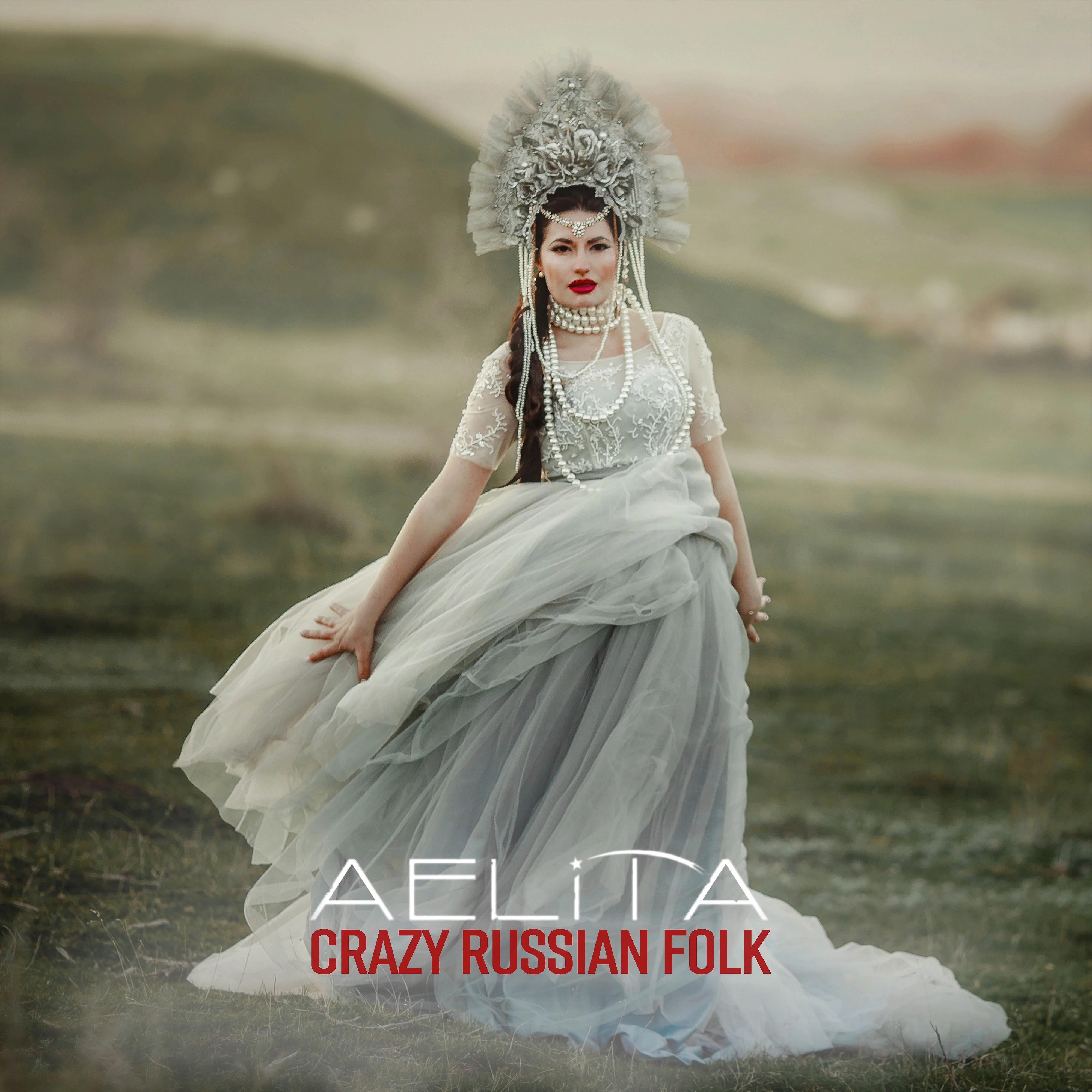 Постер альбома Crazy Russian Folk