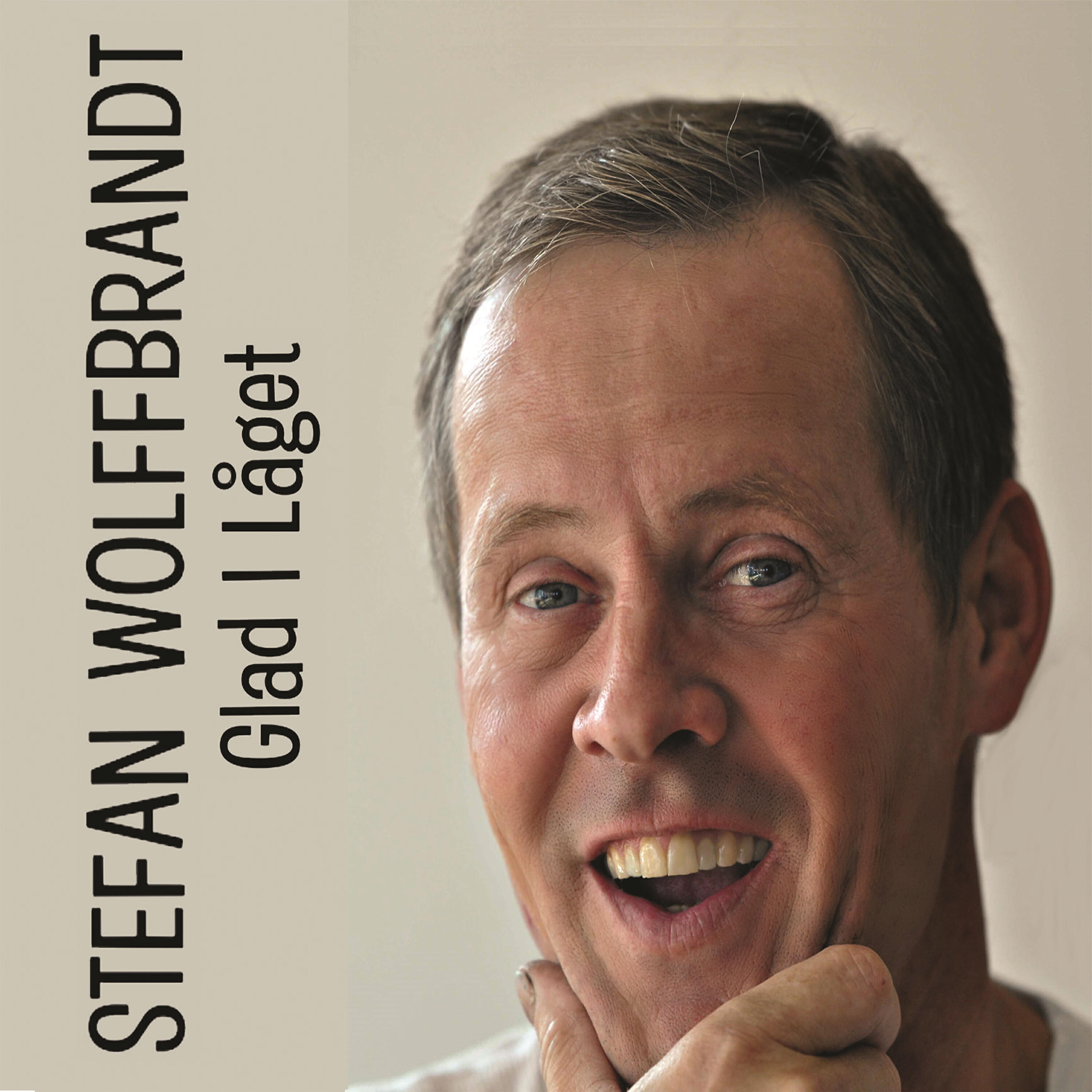 Stefan Wolffbrandt - Tæt På at Være Go' Nok