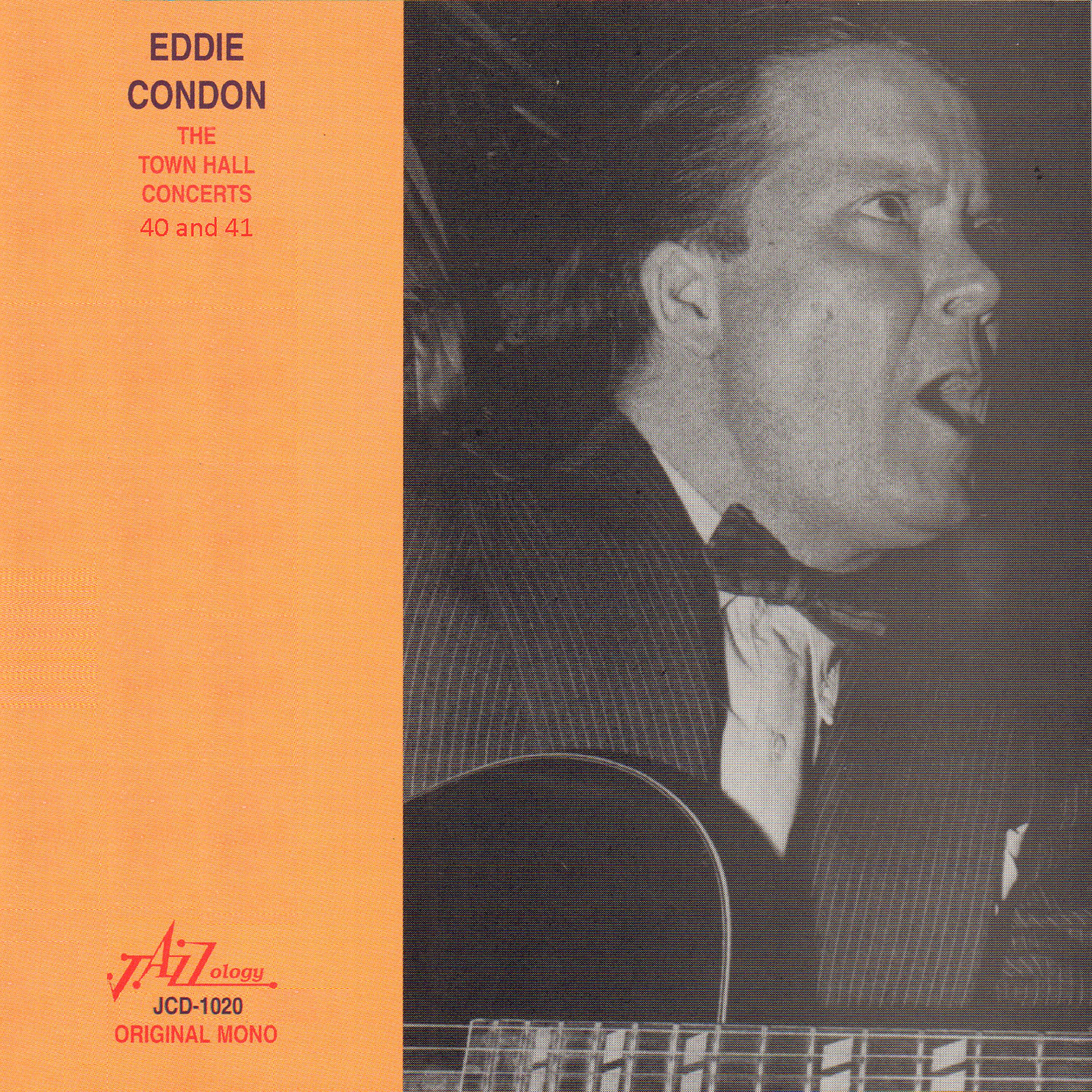 Постер альбома Eddie Condon - The Town Hall Concerts Forty and Forty-One
