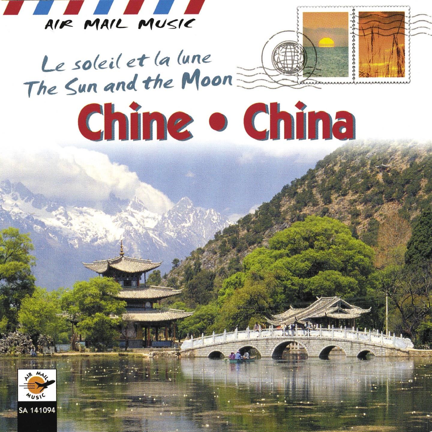Постер альбома Chine - China: The Sun and the Moon / Le soleil et la lune