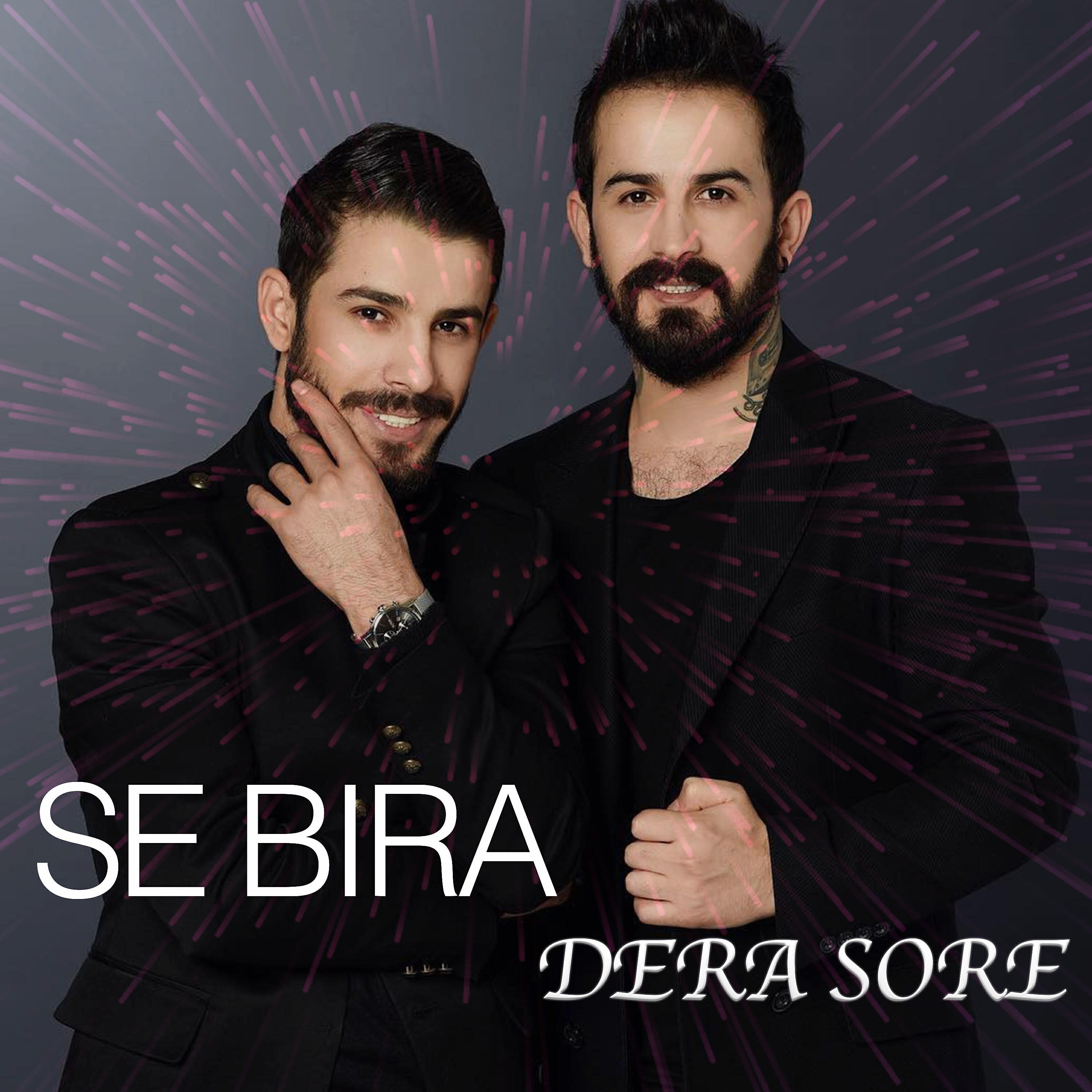 Se Bıra - Dera Sore