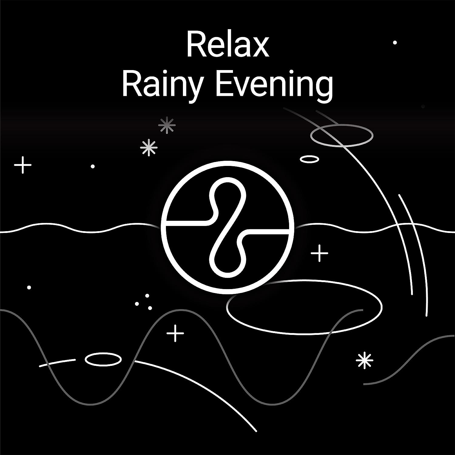 Постер альбома Relax: Rainy Evening