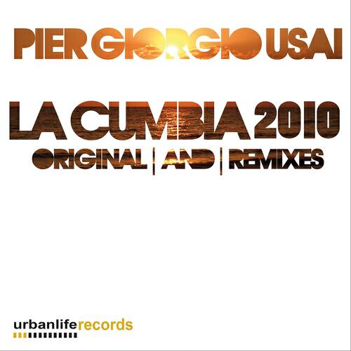 Dj Pier Giorgio Usai - La Cumbia 2010 (Menegatti, Bottai & Ripari Remix)