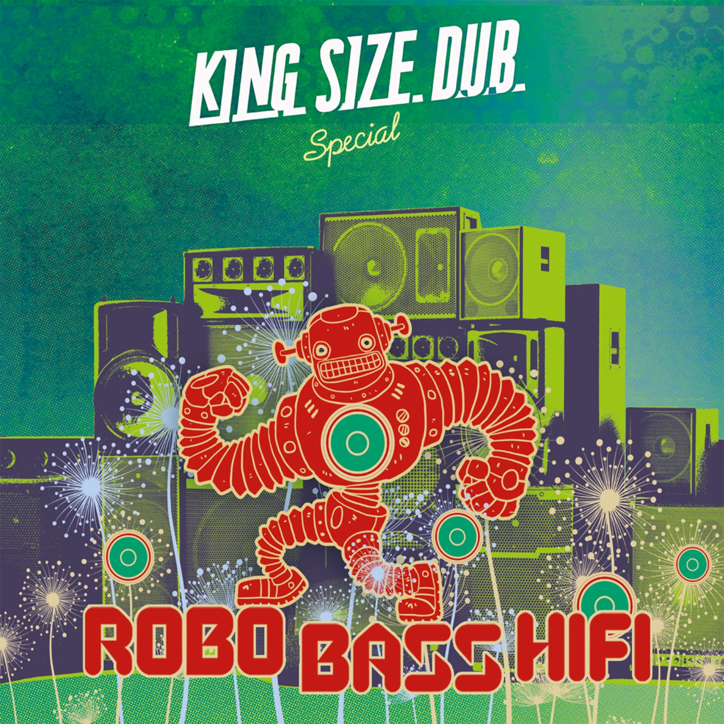 Постер альбома King Size Dub Special: Robo Bass Hifi