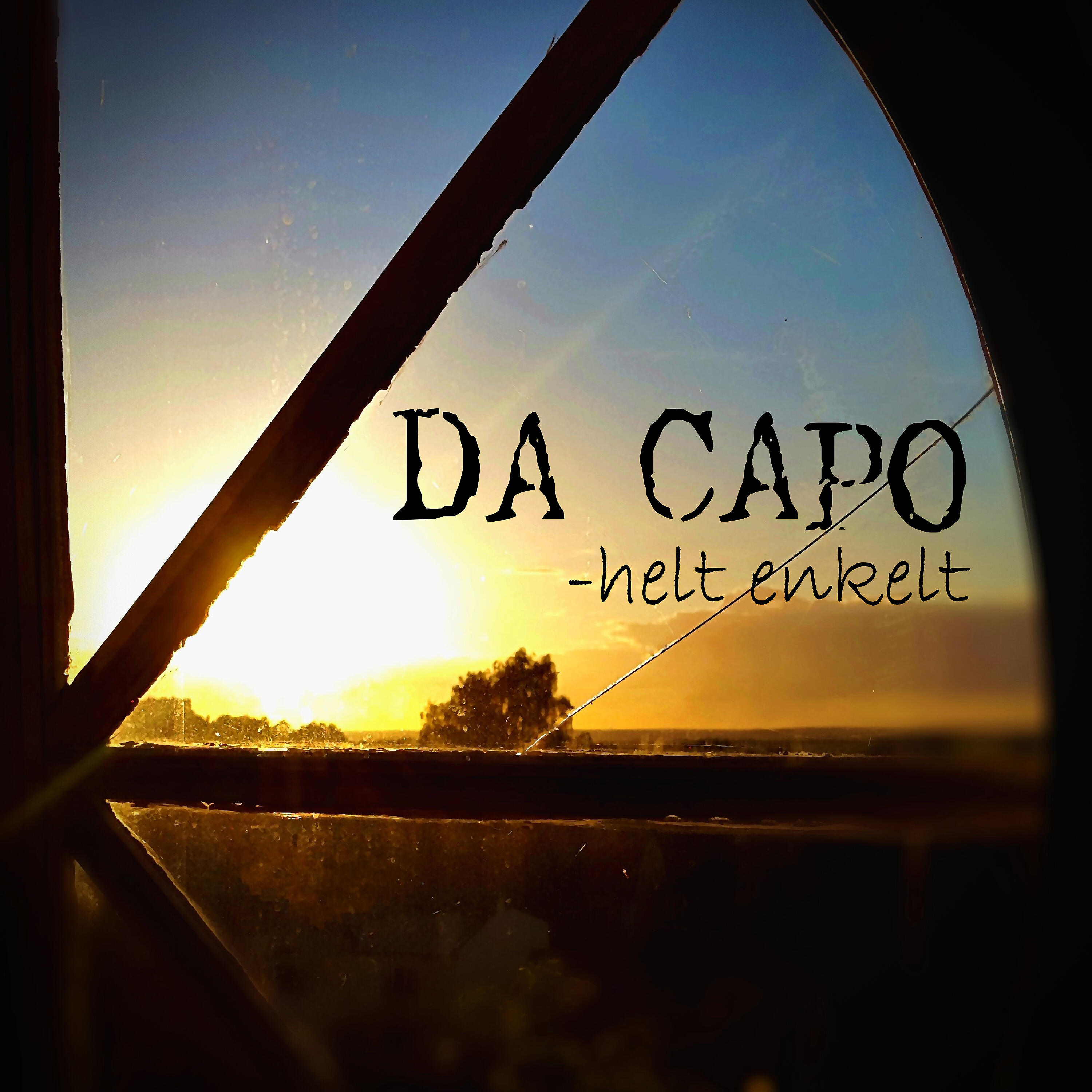 Da Capo - Don´t you worry