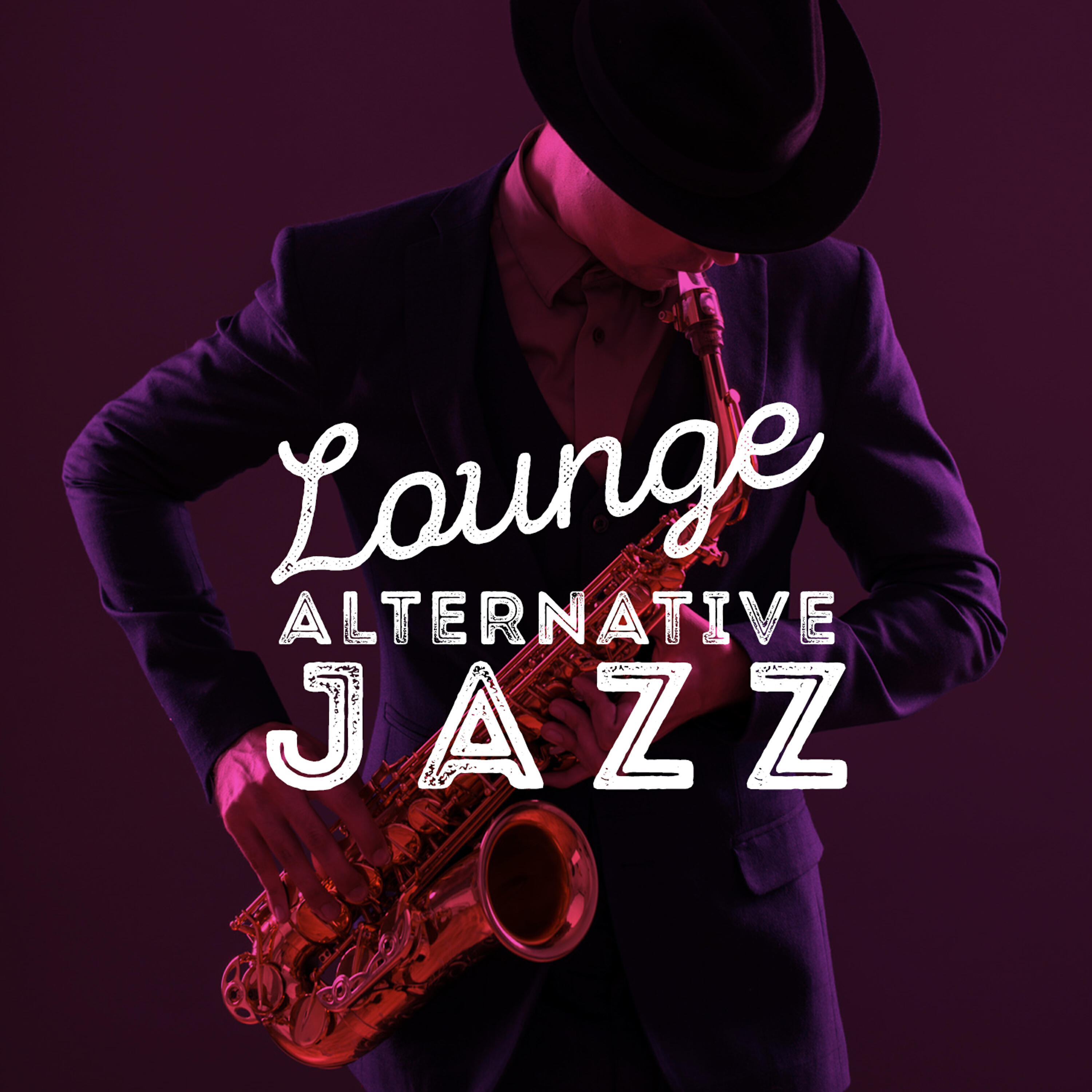 Alternative Jazz Lounge - Steadfast