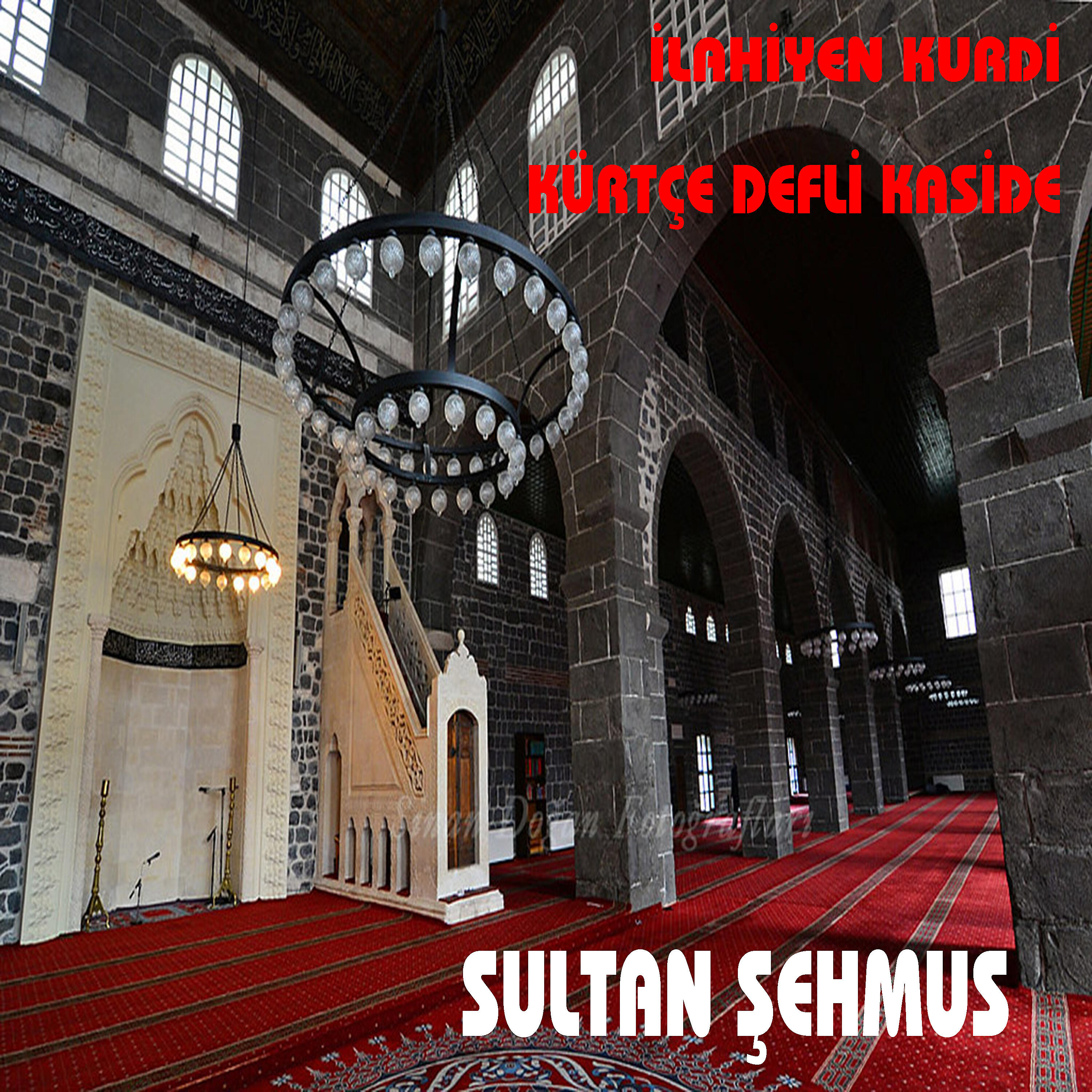 Sultan Şehmus - İlahi Kurdi