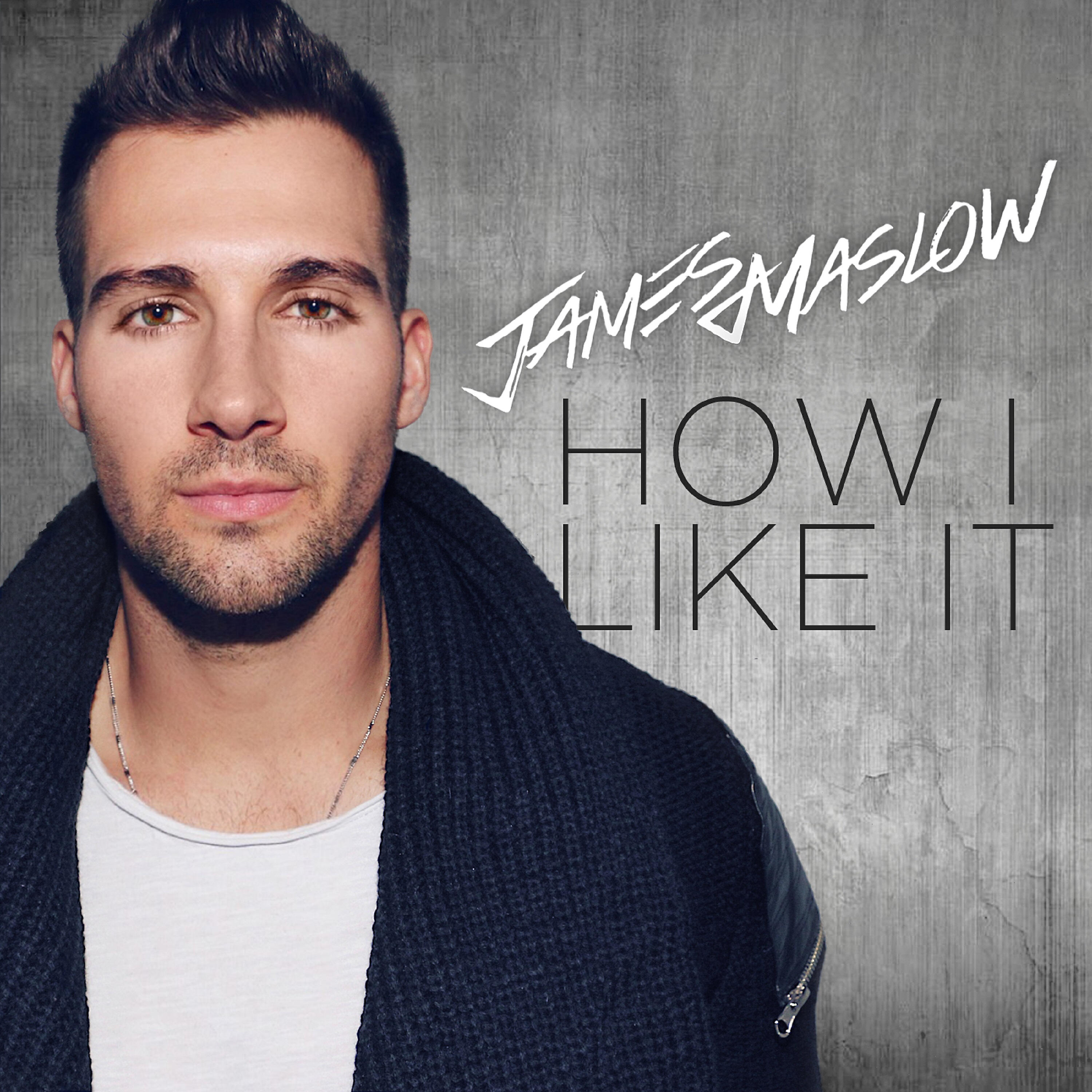 James Maslow - How I Like It