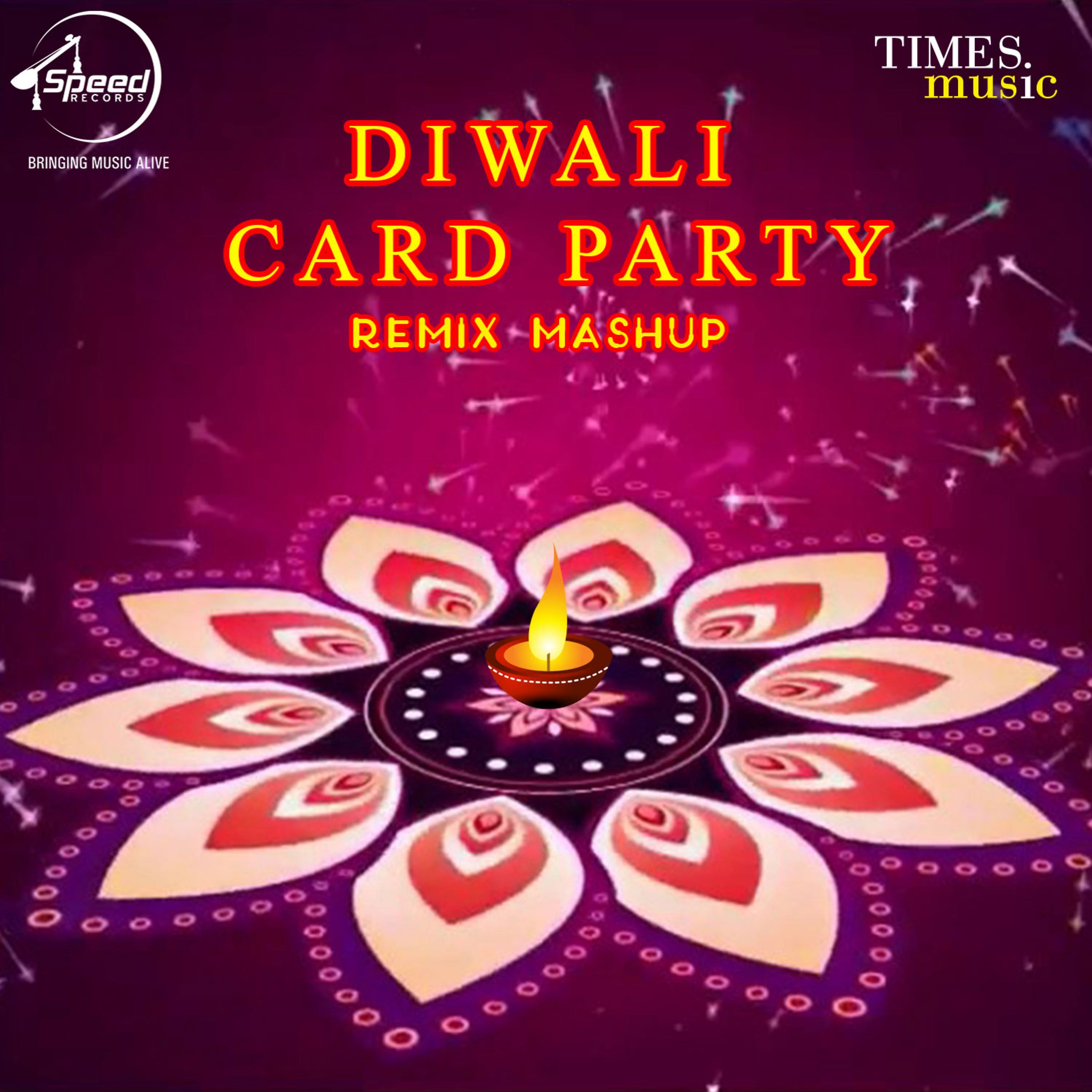 Постер альбома Diwali Card Party (Remix) - Single