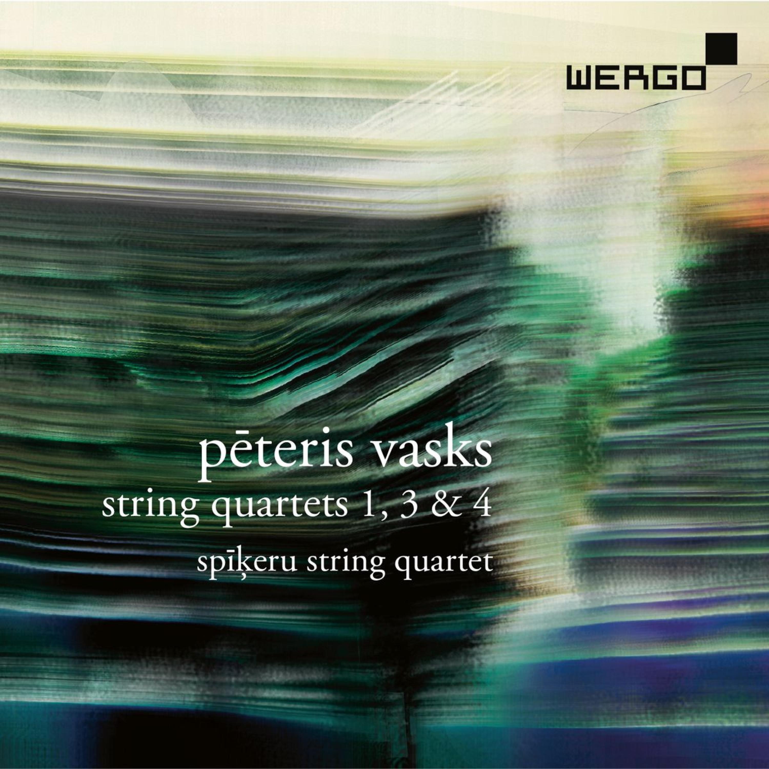 Постер альбома Vasks: String Quartets 1, 3 & 4