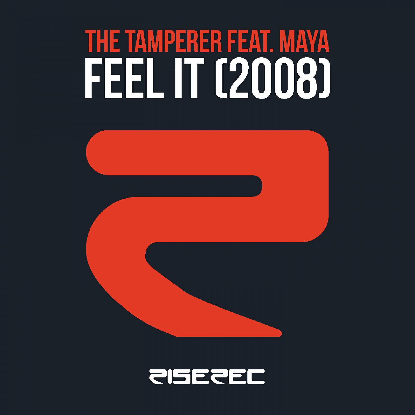 The Tamperer - Feel It (2008) (The Mac Project)