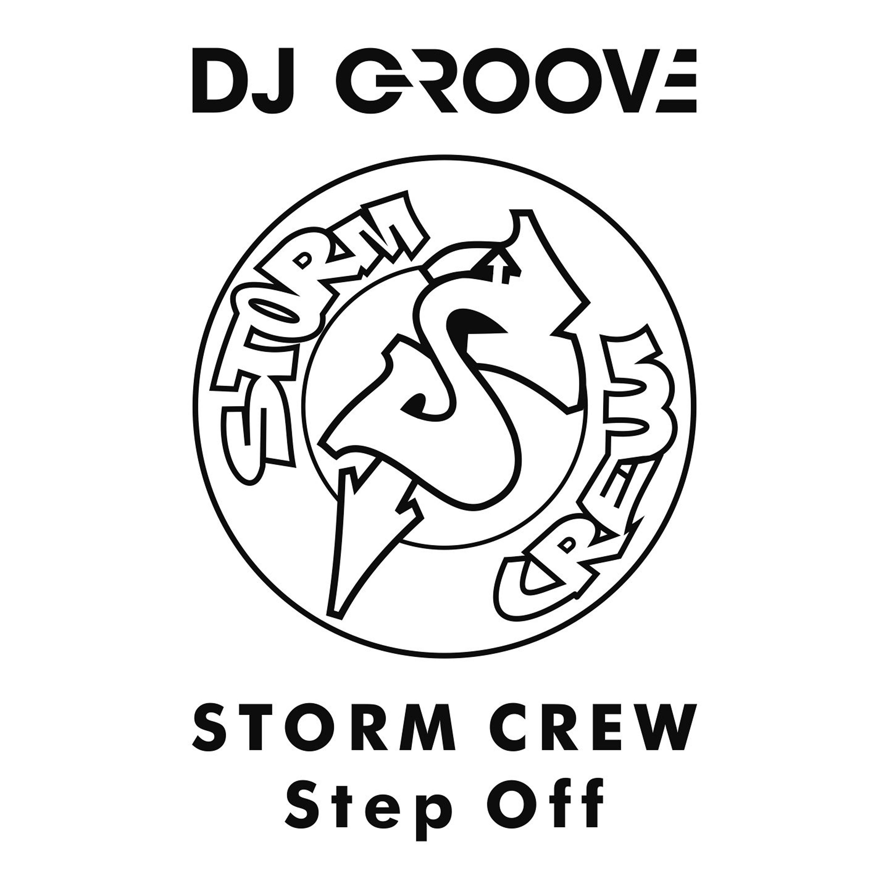 Постер альбома Storm Crew "Step off"