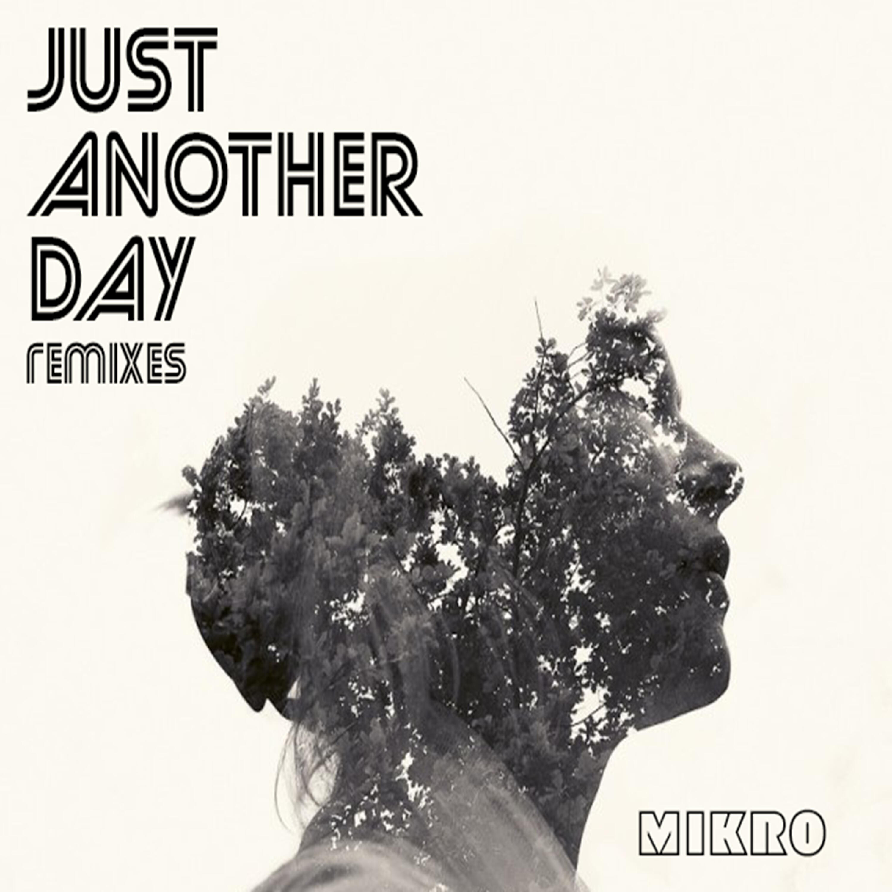 Mikro - Just Another Day (Marsheaux Remix)
