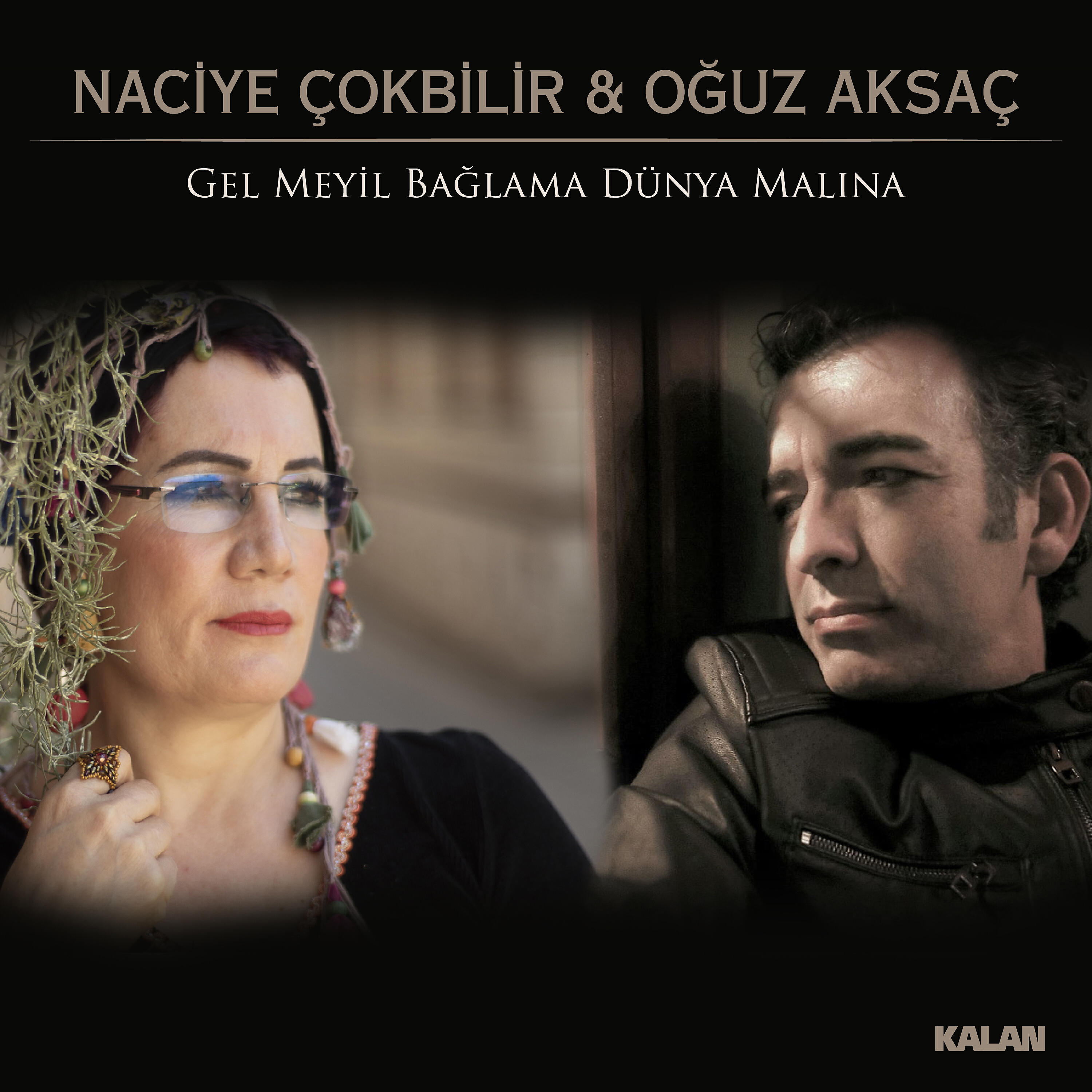 Naciye Çokbilir - Gel Meyil Bağlama Dünya Malına