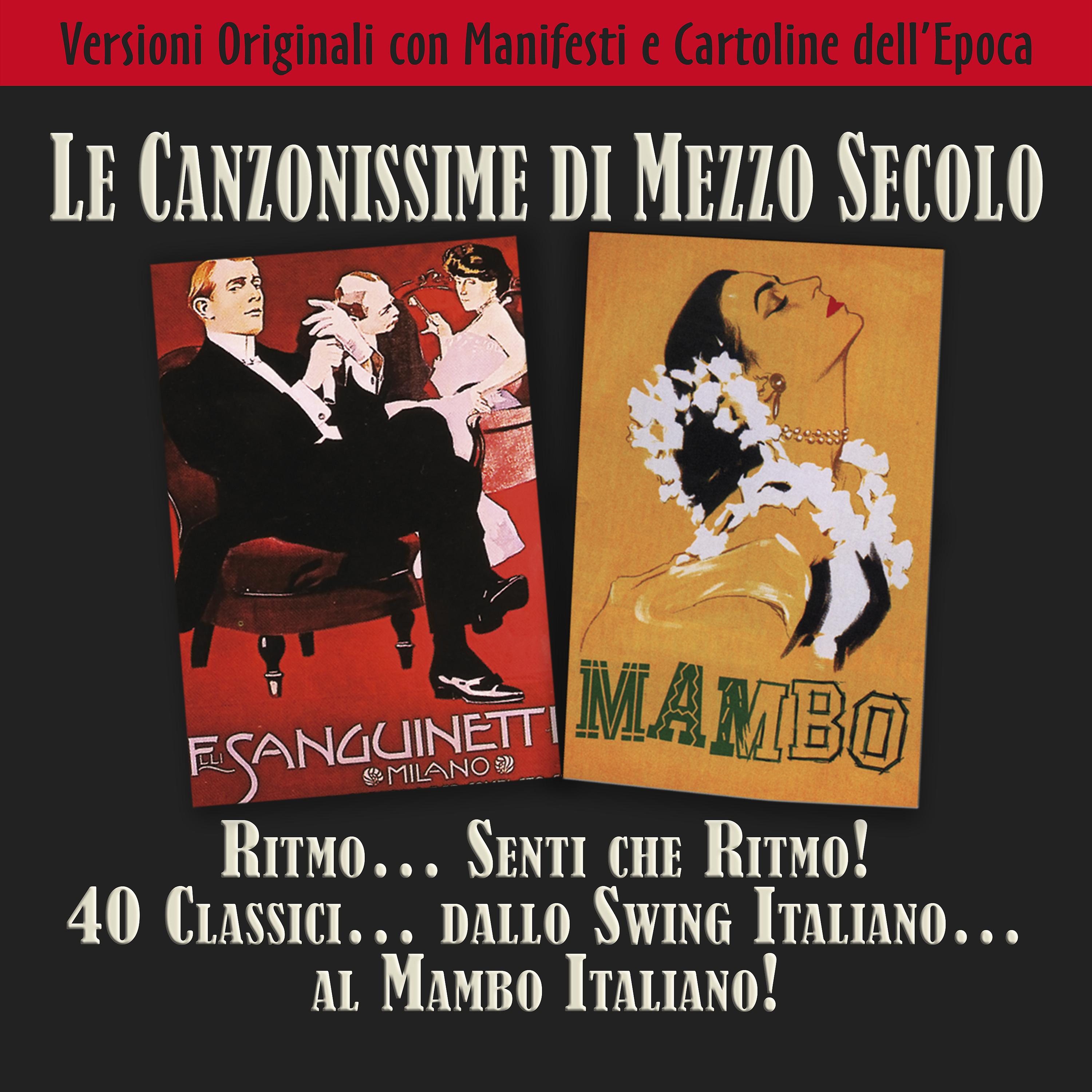 Постер альбома Ritmo…senti che ritmo! Dallo swing italiano…al mambo italiano.