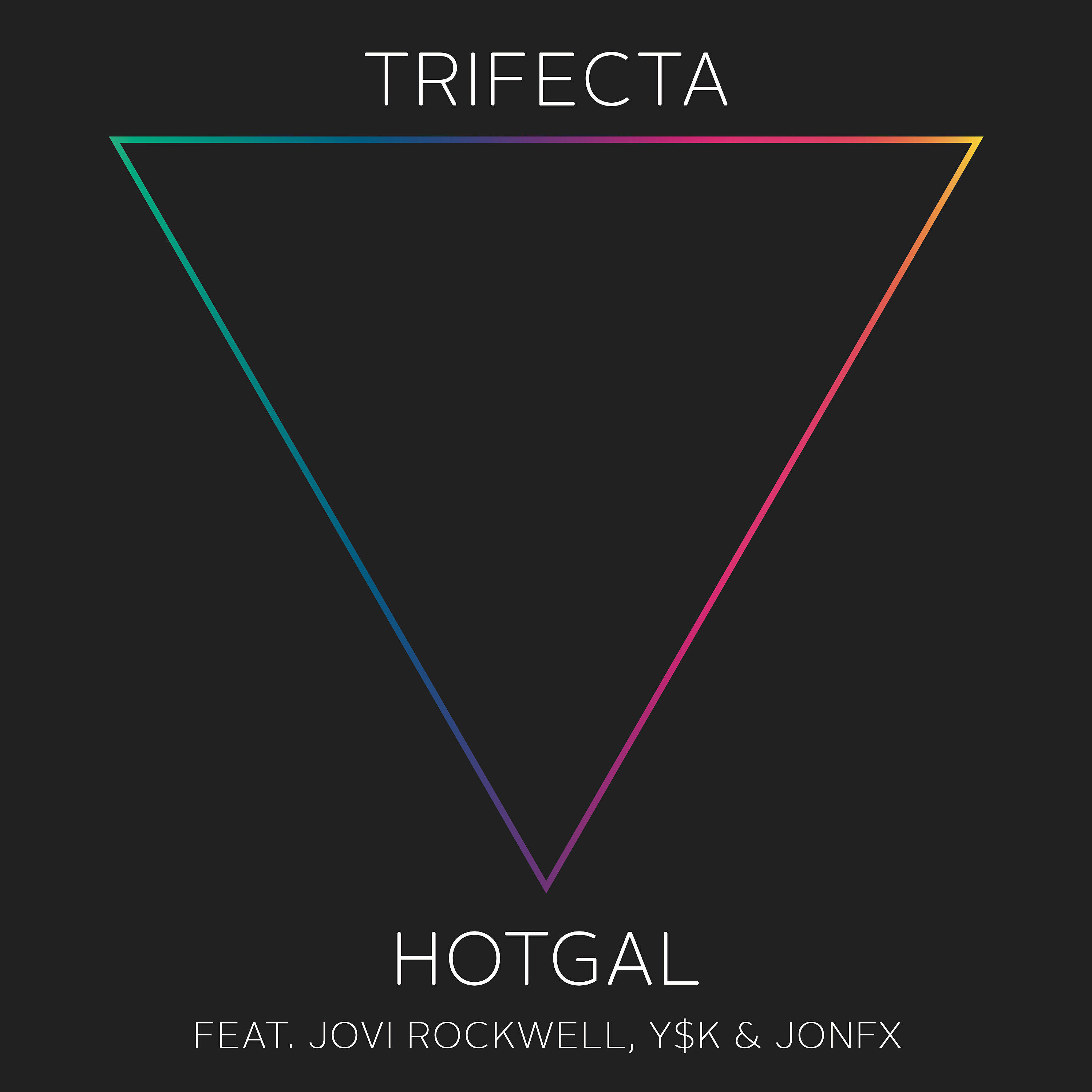 Trifecta - Hot Gal