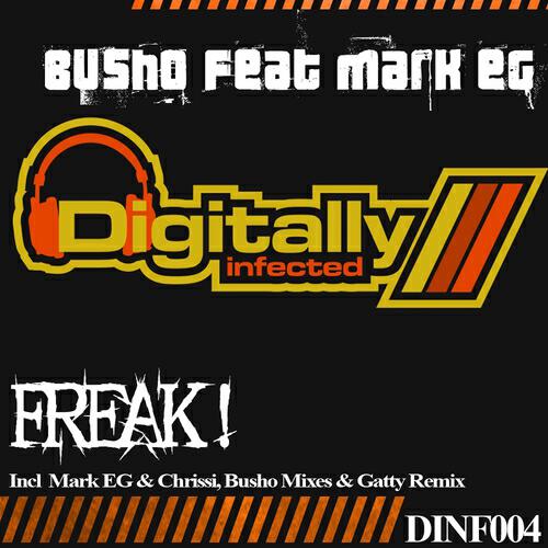 Busho - Freak! (Mark Eg & Chrissi Mix)