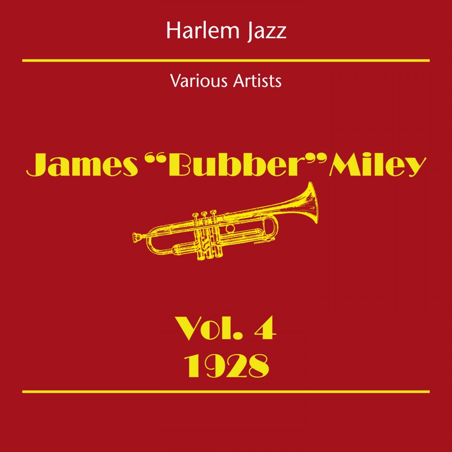 Постер альбома Harlem Jazz (James Bubber Miley Volume 4 1928)