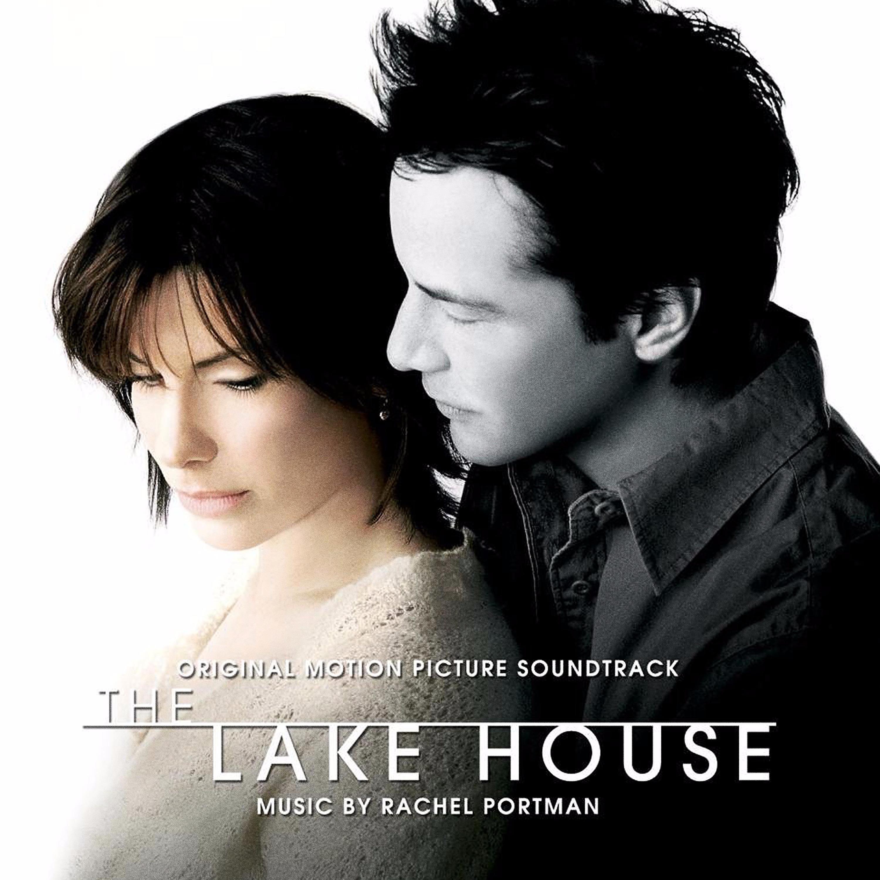 Постер альбома The Lake House (Original Motion Picture Soundtrack)