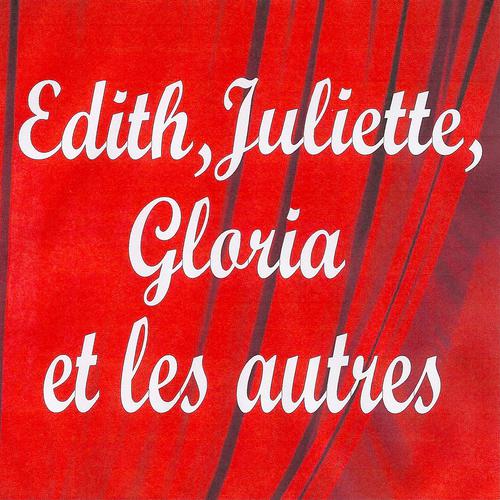 Постер альбома Edith, juliette, gloria et les autres