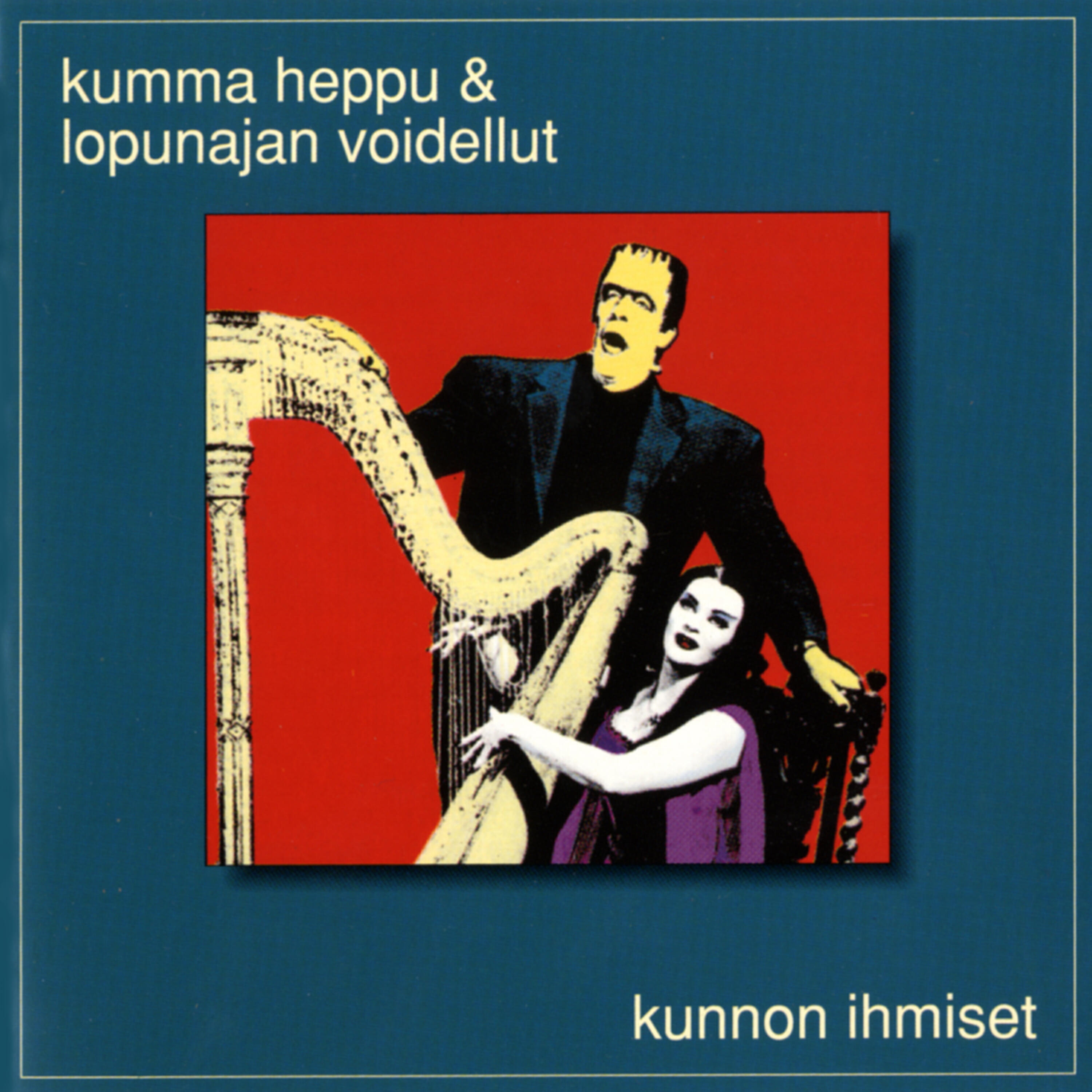Kumma heppu - Et Ole Ainoa