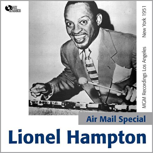 Lionel Hampton And His Orchestra - Love You Like Mad