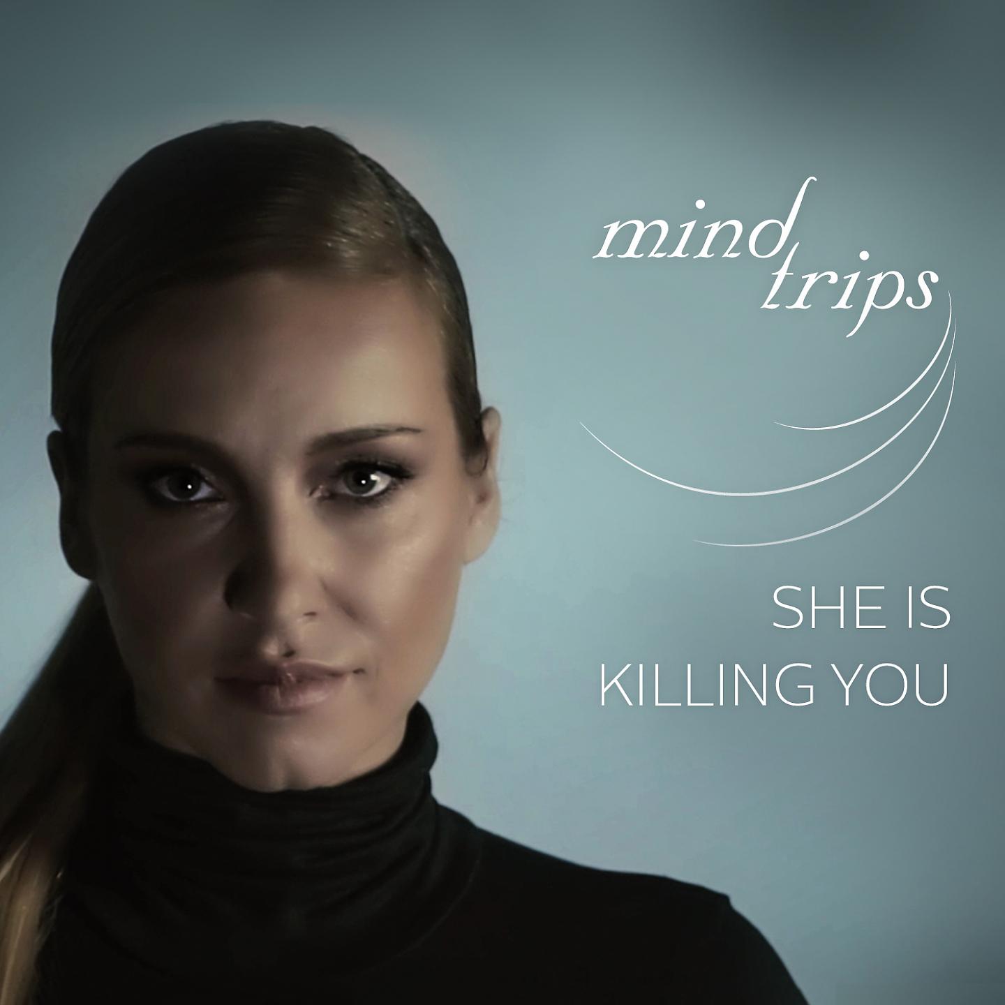 Постер альбома She Is Killing You