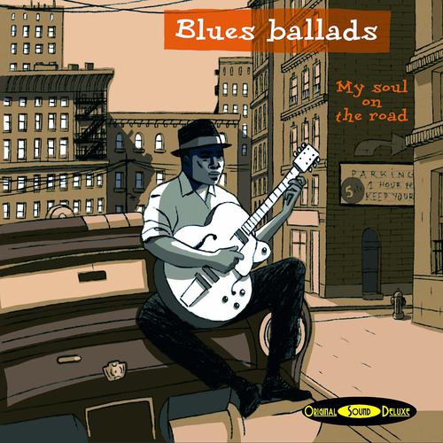 Постер альбома Original Sound Deluxe : Blues Ballads