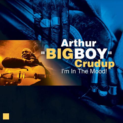 Arthur Big Boy Crudup - Mean Old Frisco Blues