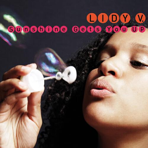Lidy V - Sunshine gets you up (Julien Creance Rmx)