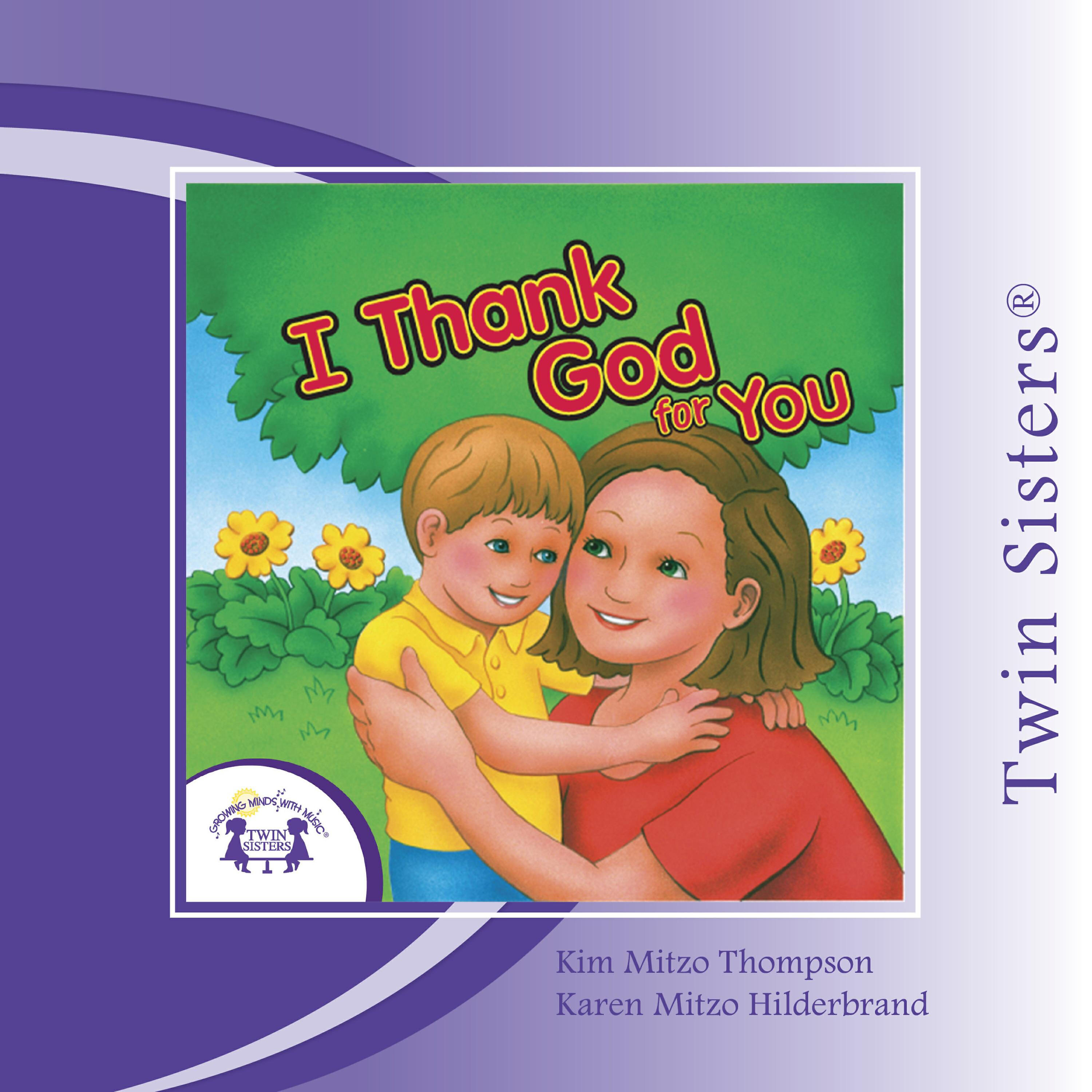 Kim Mitzo Thompson - I Thank God for You (Sing-Along)