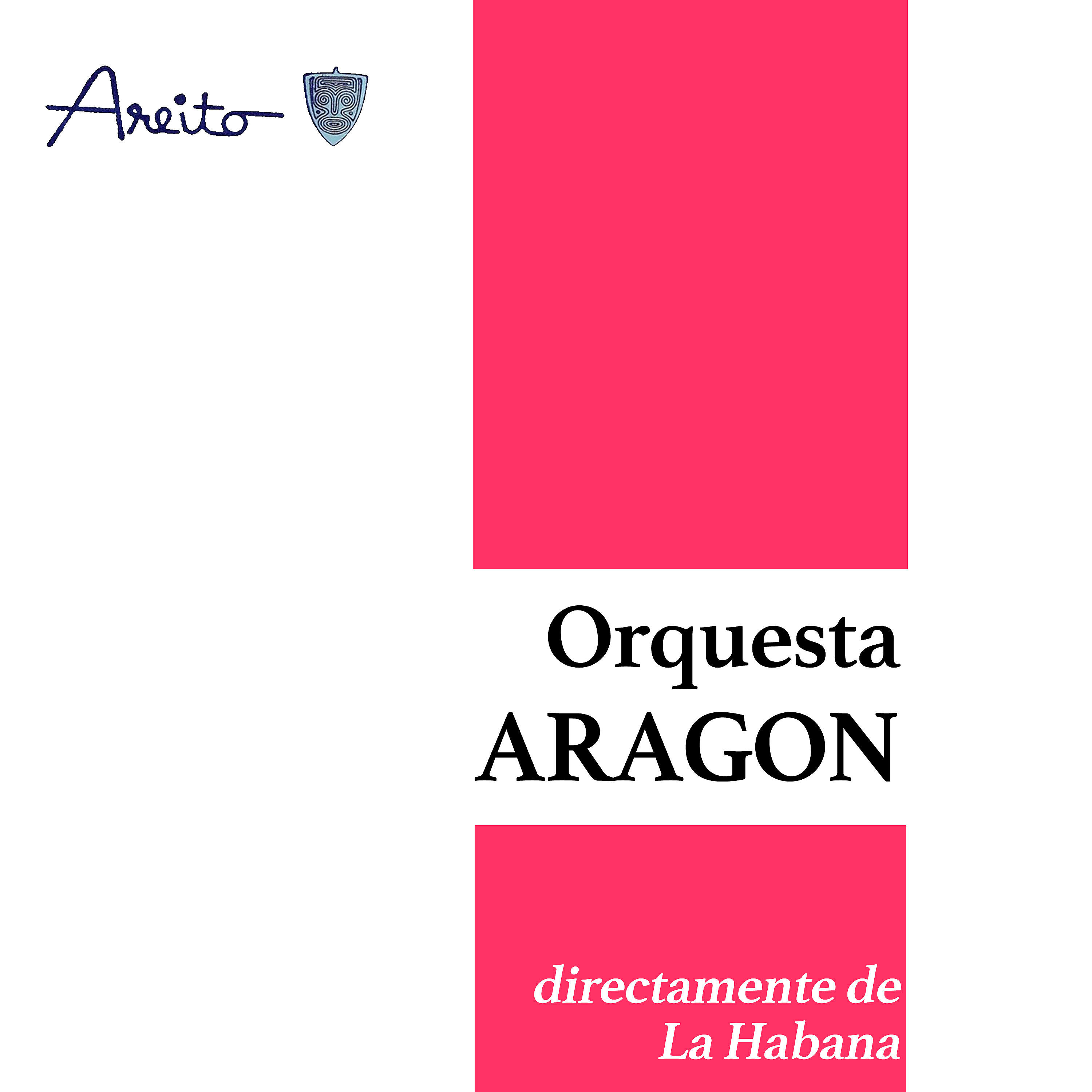 Orquesta Aragon - Baila Carola (Remasterizado)