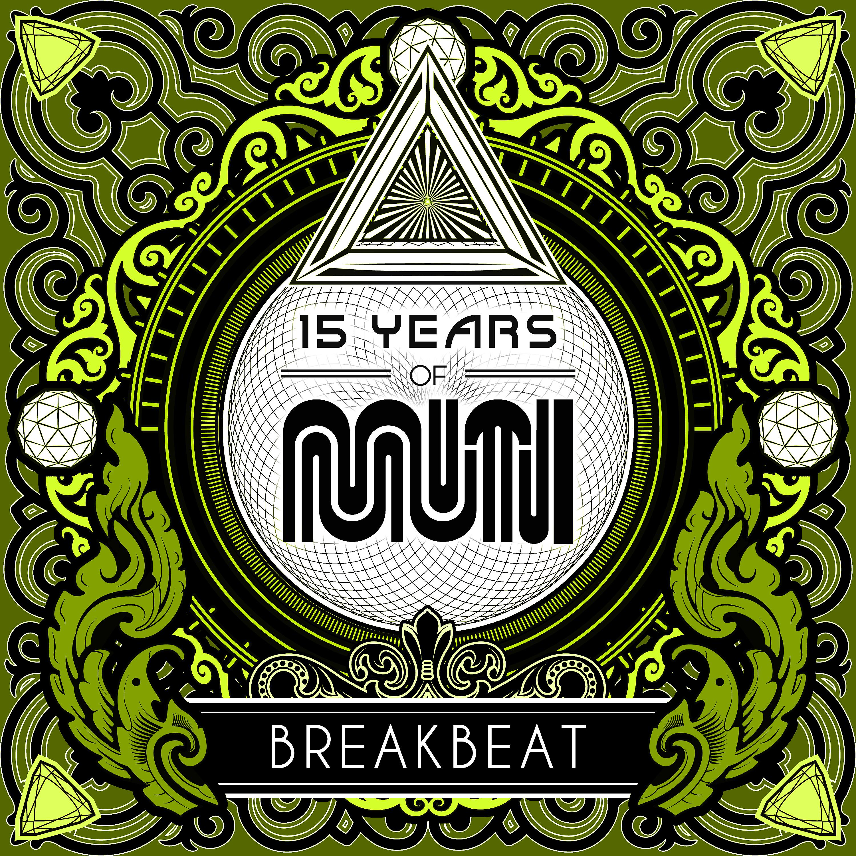 Постер альбома 15 Years of Muti (Breakbeat)