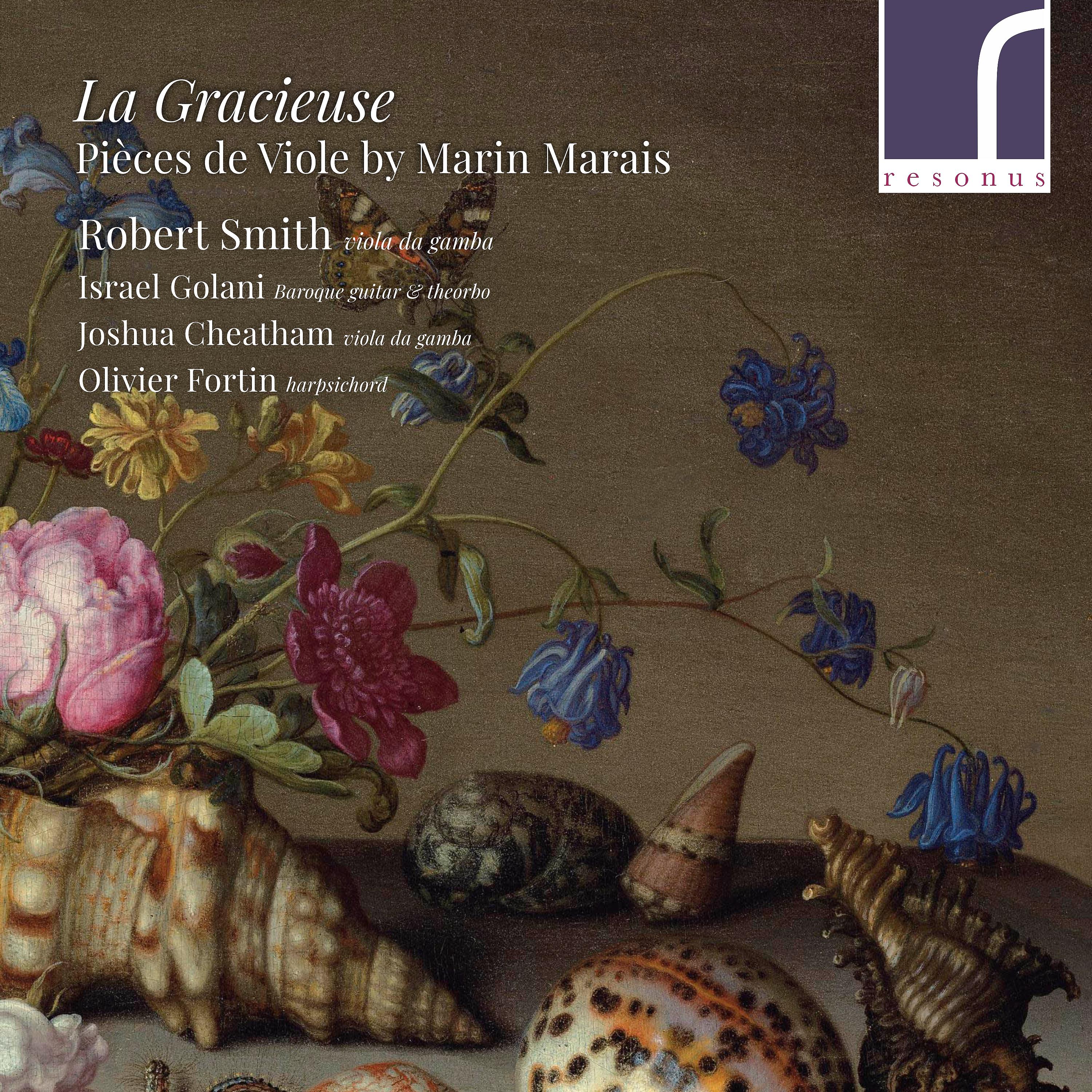 Постер альбома La Gracieuse: Pièces de Viole by Marin Marais