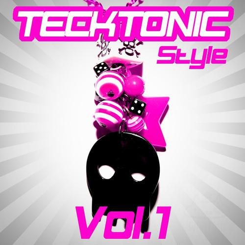 Постер альбома Tecktonic Style, Vol. 1