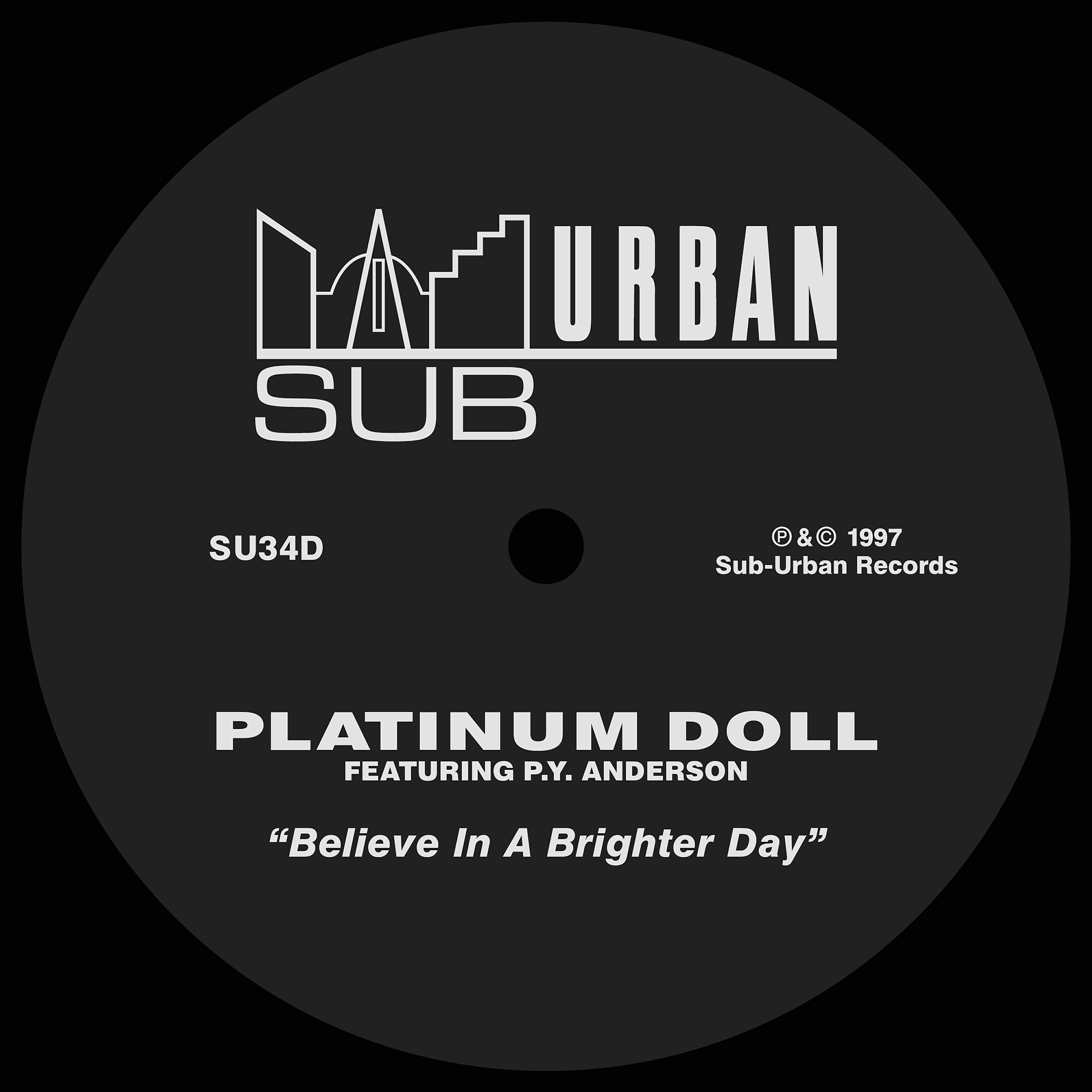 Platinum Doll - Believe In A Brighter Day (feat. P.Y. Anderson) [Tommy's Vocal Mix]