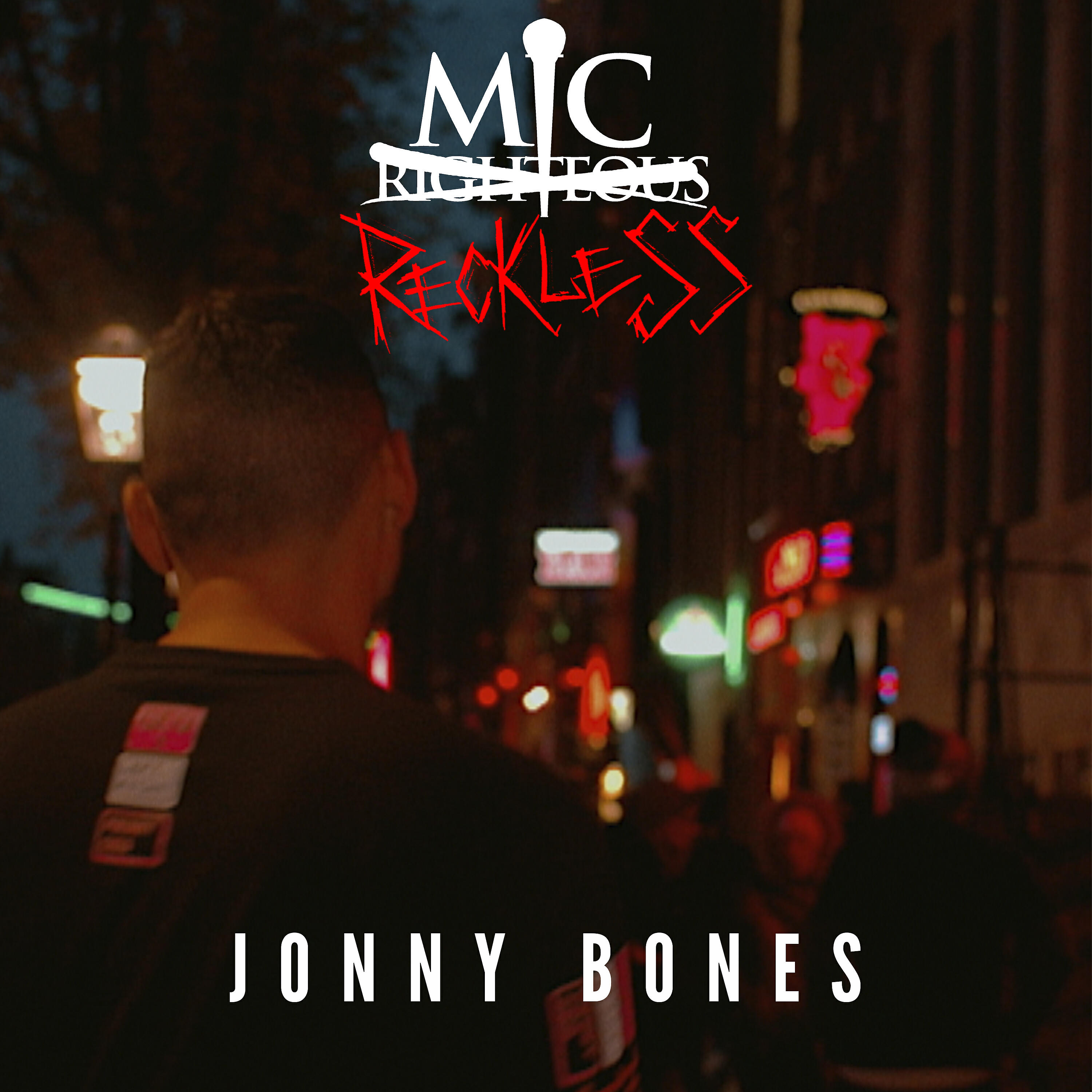 Mic Reckless - Jonny Bones