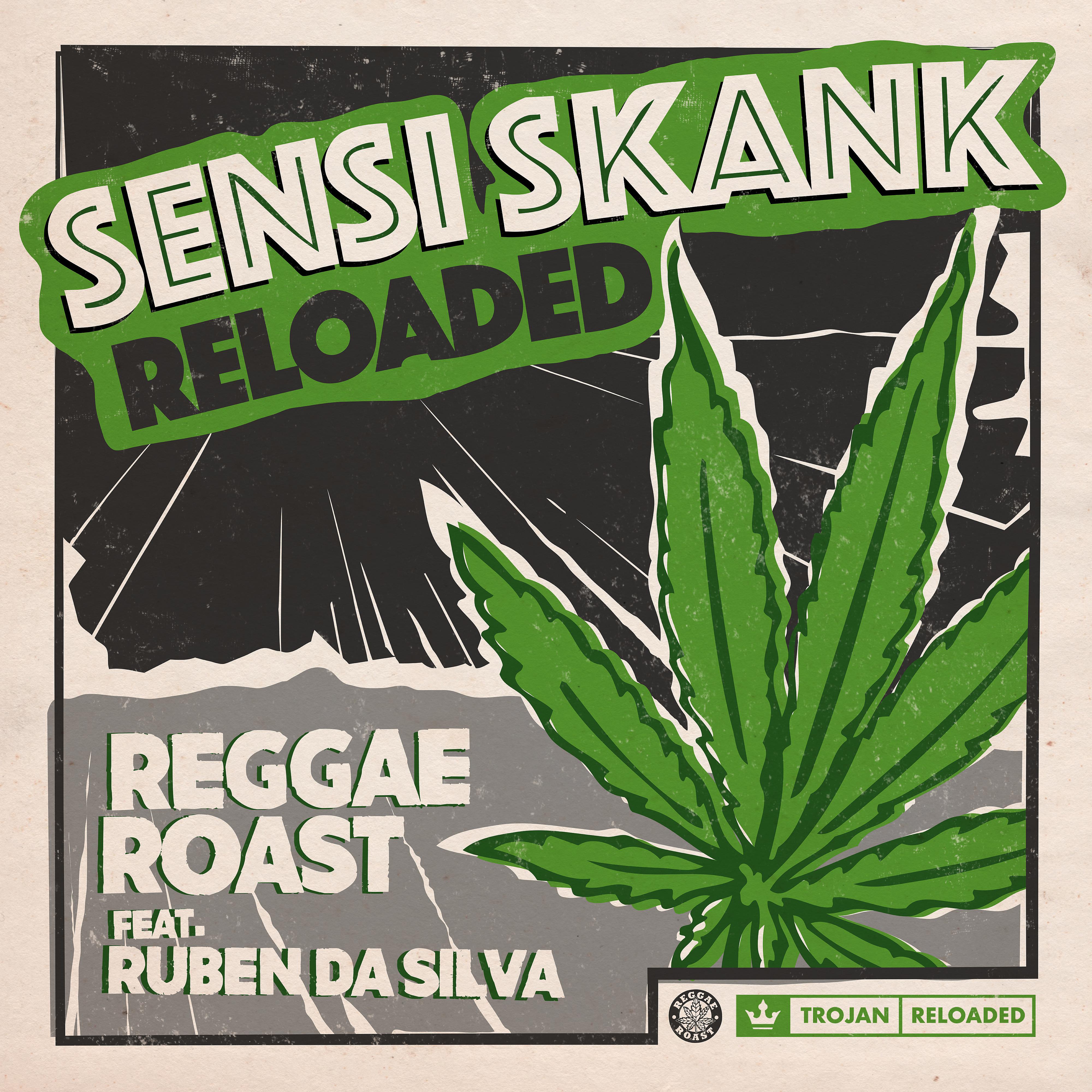 Постер альбома Sensi Skank Reloaded (feat. Ruben Da Silva)