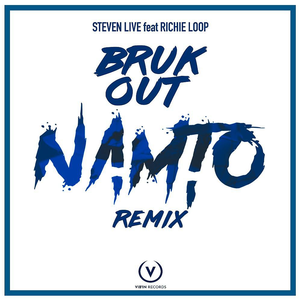 Постер альбома Bruk Out (Namto Remix)