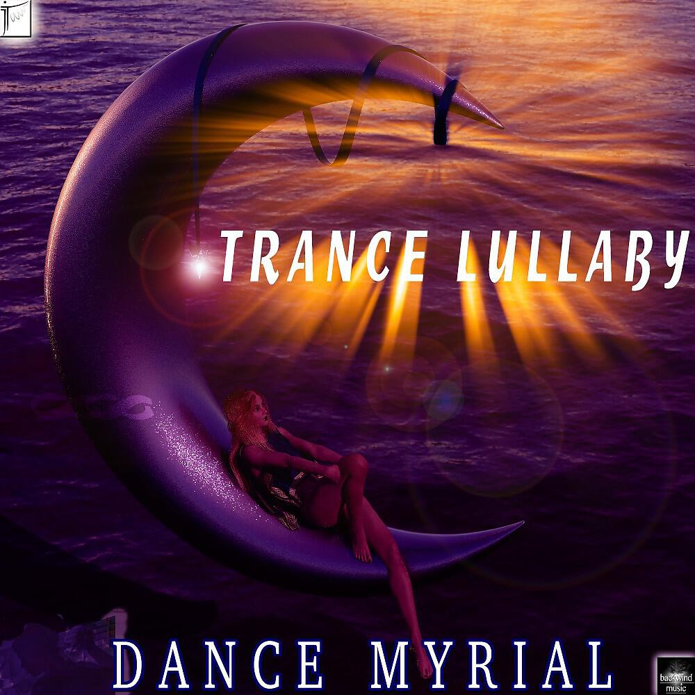 Dance Myrial - Moonrise (Extended Trance Version)