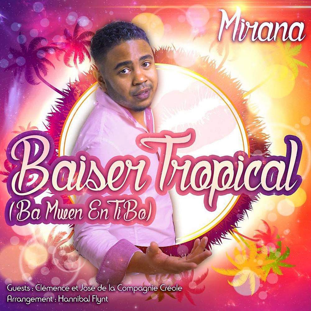 Постер альбома Baiser tropical (Ba Mwen En Ti Bo)