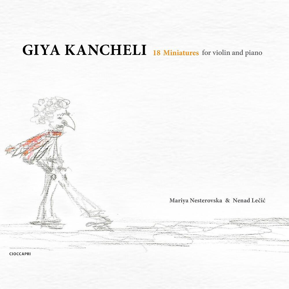 Mariya Nesterovska - Giya Kancheli: Miniature No. 2